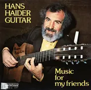 Hans Haider - Music For My Friends