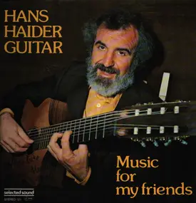 Hans Haider - Music For My Friends