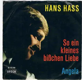 Hans Hass Jr. - So Ein Kleines Bißchen Liebe / Angela