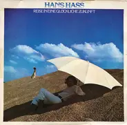 Hans Hass Jr. - Reise In Eine Glückliche Zukunft