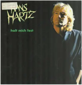 Hans Hartz - Halt Mich Fest