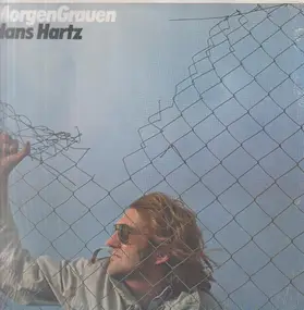 Hans Hartz - Morgen Grauen