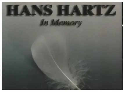 Hans Hartz - In Memory