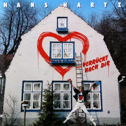 Hans Hartz - Verrückt nach dir