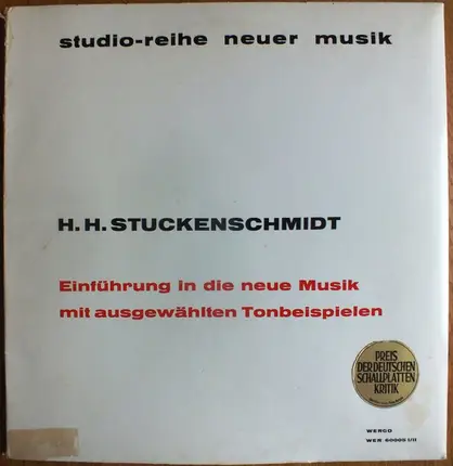Hans Heinz Stuckenschmidt - Einführung In Die Neue Musik Mit Ausgewählten Tonbeispielen