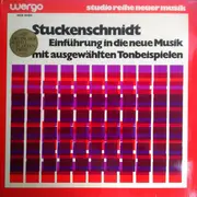 Double LP - Hans Heinz Stuckenschmidt - Einführung In Die Neue Musik Mit Ausgewählten Tonbeispielen