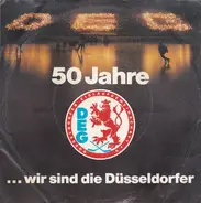 Hans Heinrichs , Ralph Marquis - ... Wir Sind Die Düsseldorfer / Laßt Uns Freunde Sein