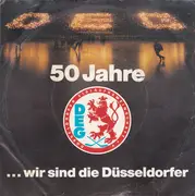 7inch Vinyl Single - Hans Heinrichs , Ralph Marquis - ... Wir Sind Die Düsseldorfer / Laßt Uns Freunde Sein