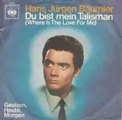 Hans-Jürgen Bäumler - Du Bist Mein Talisman