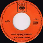 7inch Vinyl Single - Hans-Jürgen Bäumler - Einmal Gibt's Ein Wiedersehen / Morgen Schon