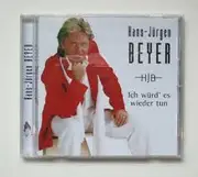 CD - Hans-Jürgen Beyer - Ich Würd' Es Wieder Tun
