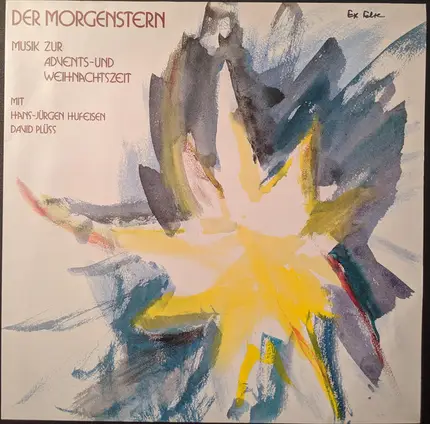 Hans-Jürgen Hufeisen , David Plüss - Der Morgenstern - Lieder Zur Advents- Und Weihnachtszeit