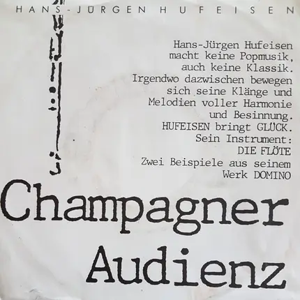 Hans-Jürgen Hufeisen - Champagner / Audienz