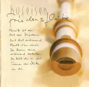 Hans-Jürgen Hufeisen - Friedensflöte