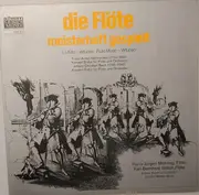 LP - Hoffmeister / J. C. Bach - Die Flöte - Meisterhaft Gespielt: Konzert D-dur Für Flöte Und Orchester / Konzert D-dur Für Flöte Und Orchester