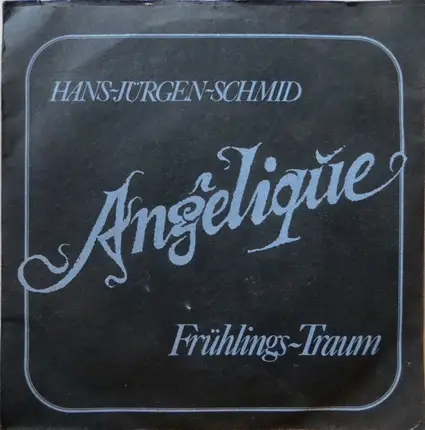Hans-Jürgen Schmid - Angèlique