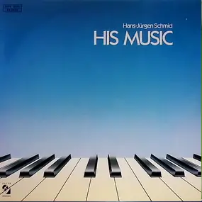 Hans-Jürgen Schmid - His Music