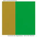 LP - Hans-Joachim Roedelius - Geschenk Des Augenblicks = Gift Of The Moment - 180G