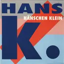 7inch Vinyl Single - Hans K. - Hänschen Klein