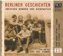 Double CD - Hans Karl Schmidt - Arndt Werner Bethke , Klaus Feldmann - Berliner Geschichten - THREE-PANEL DIGIPAK