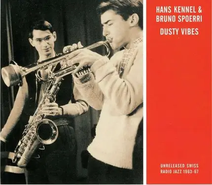 Hans Kennel & Bruno Spoerri - Dusty Vibes