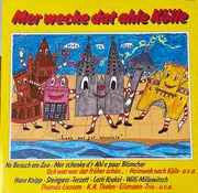 LP - Hans Knipp , Das Steingass-Terzett , Lotti Krekel , Willy Millowitsch , Thomas Liessem , Kurt-Adolf - Mer Wecke Dat Ahle Kölle (Hits Us Kölle)