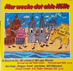 Hans Knipp - Mer Wecke Dat Ahle Kölle (Hits Us Kölle)