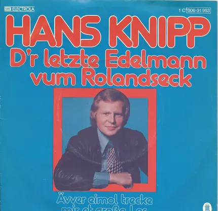 Hans Knipp - D'r Letzte Edelmann Vum Rolandseck