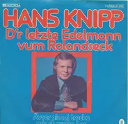 Hans Knipp - D'r Letzte Edelmann Vum Rolandseck
