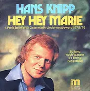 Hans Knipp - Hey Hey Marie