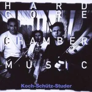 Hans Koch - Hardcore Chambermusic