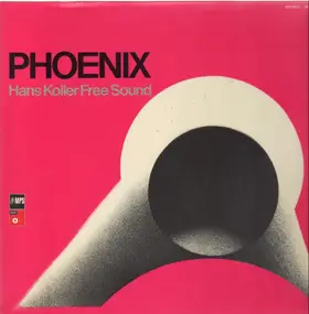 Hans Koller Free Sound - Phoenix