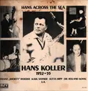 LP - Hans Koller - Hans Across The Sea