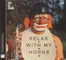 CD - Hans Koller - Relax With My Horns