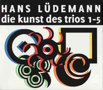 Hans Lüdemann - Die Kunst Des Trios 1-5