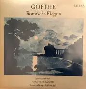 Hans-Peter Minetti , Johann Wolfgang von Goethe - Römische Elegien