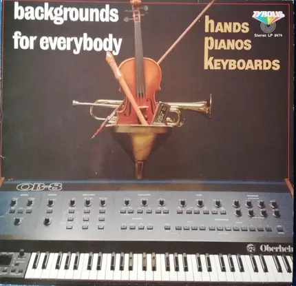 Hans Peter Kökeny - Backgrounds For Everybody / Hands Pianos Keyboards