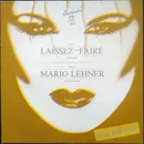 LP - Hans Peter Ströer , Mario Lehner , Evert Fraterman - Laissez-faire (Instrumental) / Mario Lehner (Vocals And Band) - Limited Edition