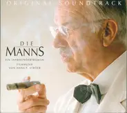 Hans Peter Ströer - Die Manns - Ein Jahrhundertroman