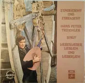Hans Peter Treichler - z'Underscht Und z'Oberscht (Hans Peter Treichler Sing Liebeslieder Lieblich Und Liederlich)