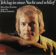 Hans Peter Treichler - Ich Lag In Einer Nacht Und Schlief (Hans Peter Treichler Singt Alte Weihnachtslieder)