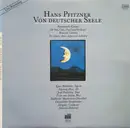 Double LP - Hans Pfitzner - Agnes Habereder , Ingeborg Most , Josef Protschka , Victor von Halem , Stadtischer - Von Deutscher Seele - Still sealed