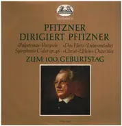 Hans Pfitzner - Pfitzner Dirigiert Pfitzner