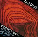 CD - Hans Reichel & Tom Cora - Angel Carver ('Live' In Milwaukee And Chicago)