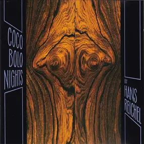 Hans Reichel - Coco Bolo Nights