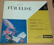 7inch Vinyl Single - Beethoven / Brahms / Liszt a.o. - Für Elise / Wlazer As-dur / Liebestraum Nr. 3 a.o. - Mono / Gatefold