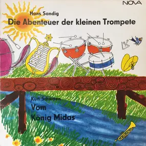 Kinder-Hörspiel - Die Abenteuer Der Kleinen Trompete / Vom König Midas