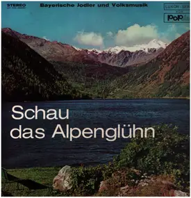 Hans Saurer - Schau' das Alpenglüh'n