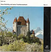 Hans Schärlig und seine Trachtenmeitschi