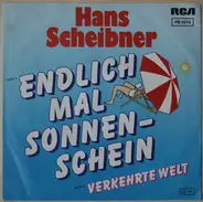 Hans Scheibner - Endlich Mal Sonnenschein
